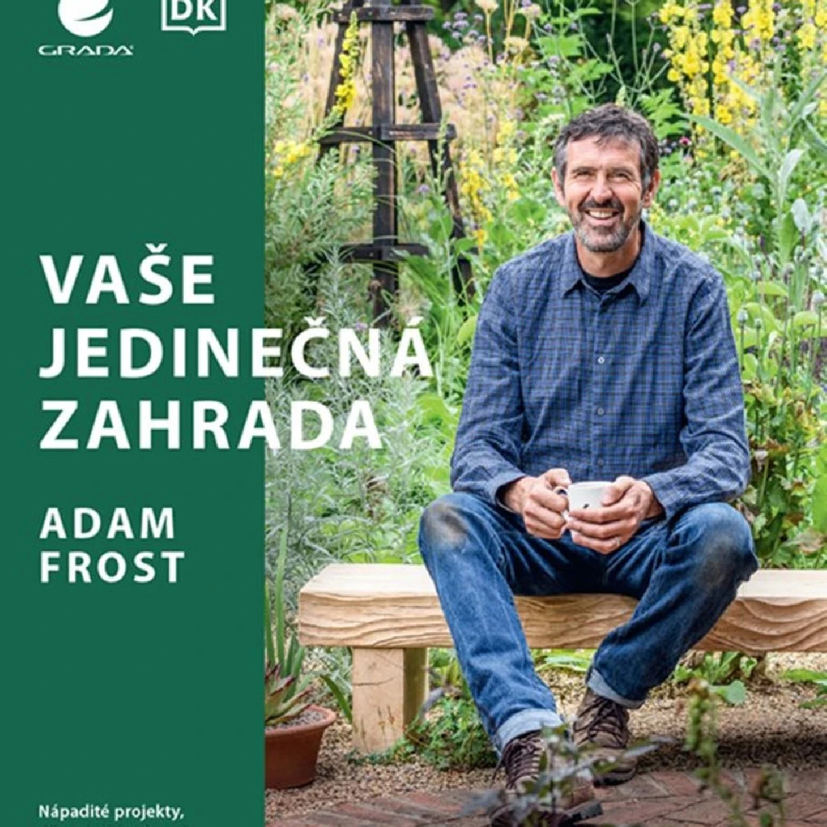 Vaše jedinečná zahrada - Grada - prodej knih - 1 ks