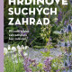 Hrdinové suchých zahrad - Grada - prodej knih - 1 ks