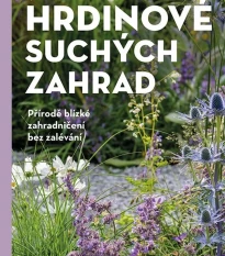 Hrdinové suchých zahrad - Grada - prodej knih - 1 ks