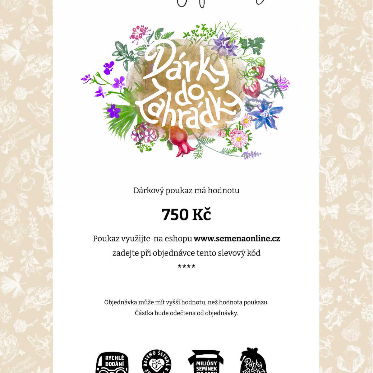 Dárková poukázka v hodnotě 750,- Kč